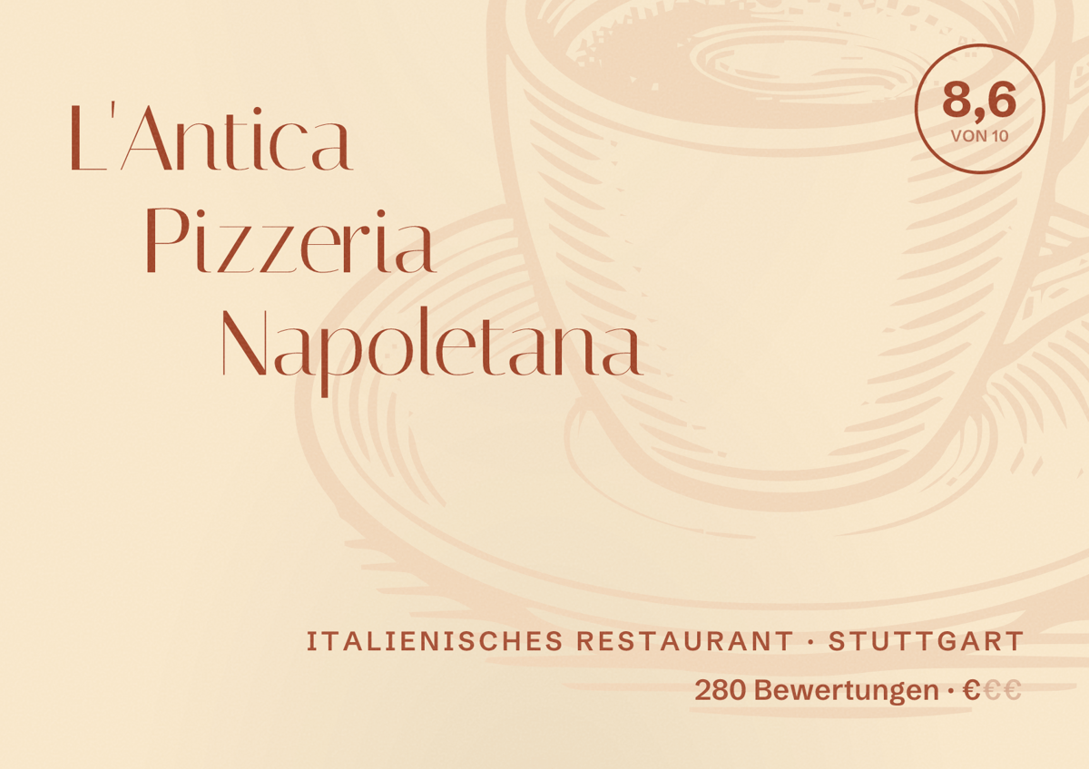 Illustriertes Poster von L'Antica Pizzeria Napoletana, Italienisches Restaurant in Stuttgart: Bewertung 8,6 von 10 aus 280 Bewertungen, Preisniveau €