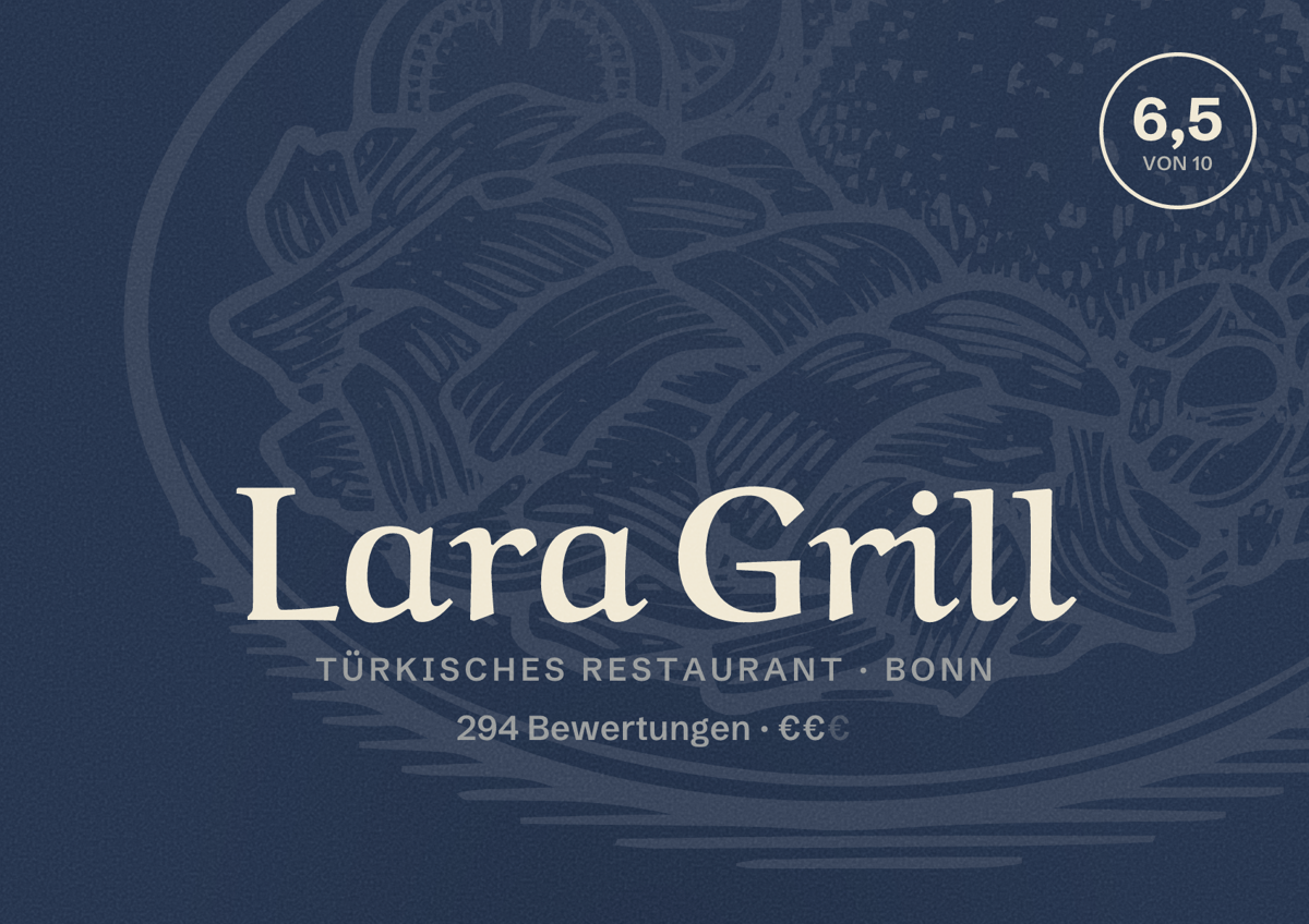 Illustriertes Poster von Lara Grill, Türkisches Restaurant in Bonn: Bewertung 6,5 von 10 aus 294 Bewertungen, Preisniveau €€