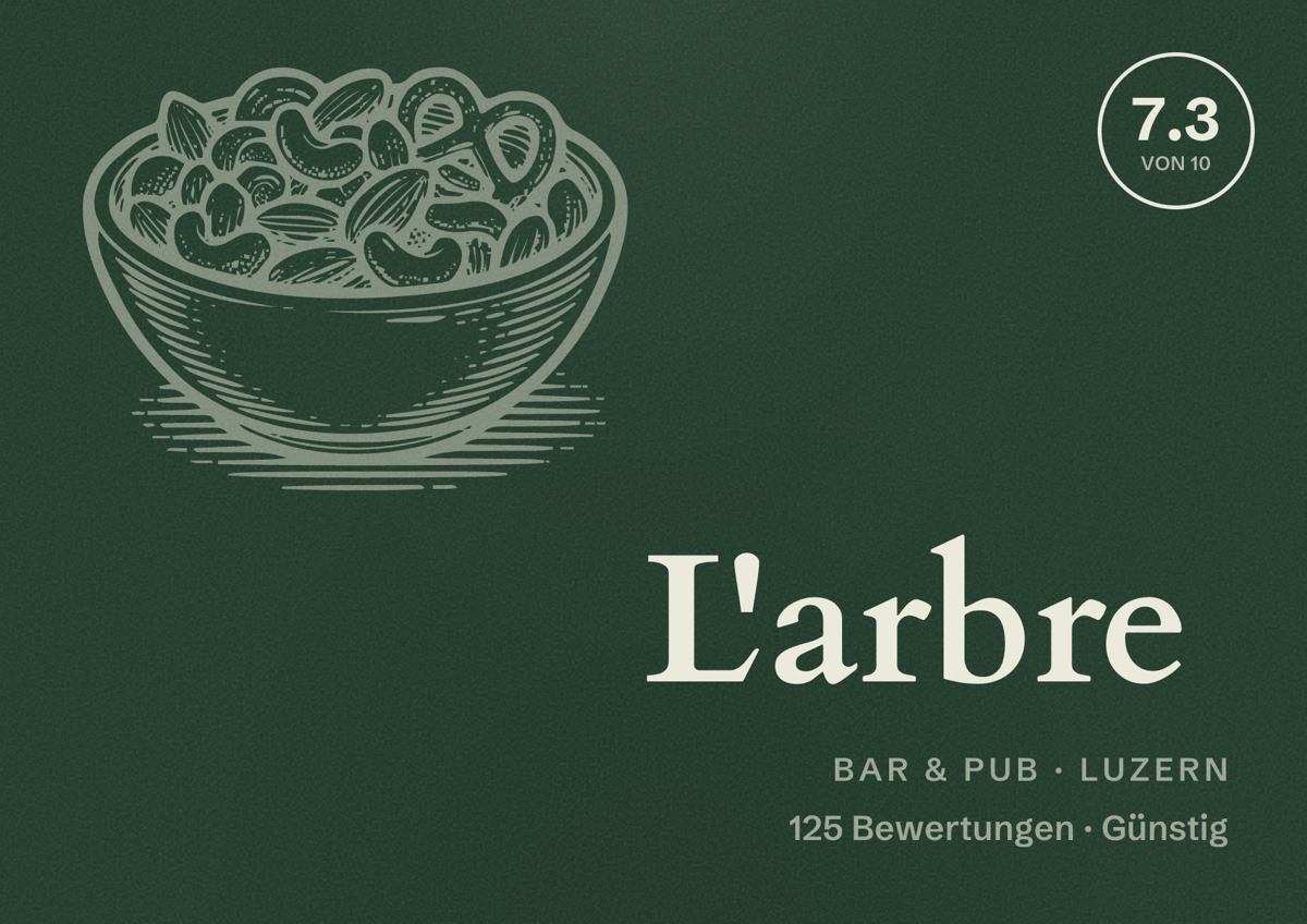 Illustriertes Poster von L'arbre, Bar & Pub in Luzern: Bewertung 7.3 von 10 aus 125 Bewertungen, Preisniveau Günstig