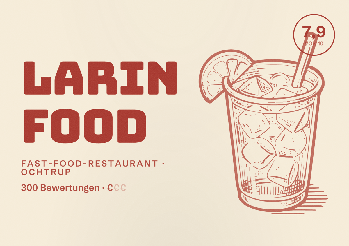 Illustriertes Poster von Larin Food, Fast-Food-Restaurant in Ochtrup: Bewertung 7,9 von 10 aus 300 Bewertungen, Preisniveau €