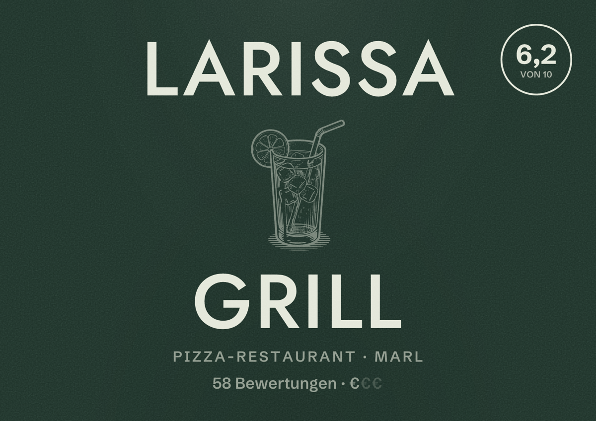 Illustriertes Poster von Larissa Grill, Pizza-Restaurant in Marl: Bewertung 6,2 von 10 aus 58 Bewertungen, Preisniveau €