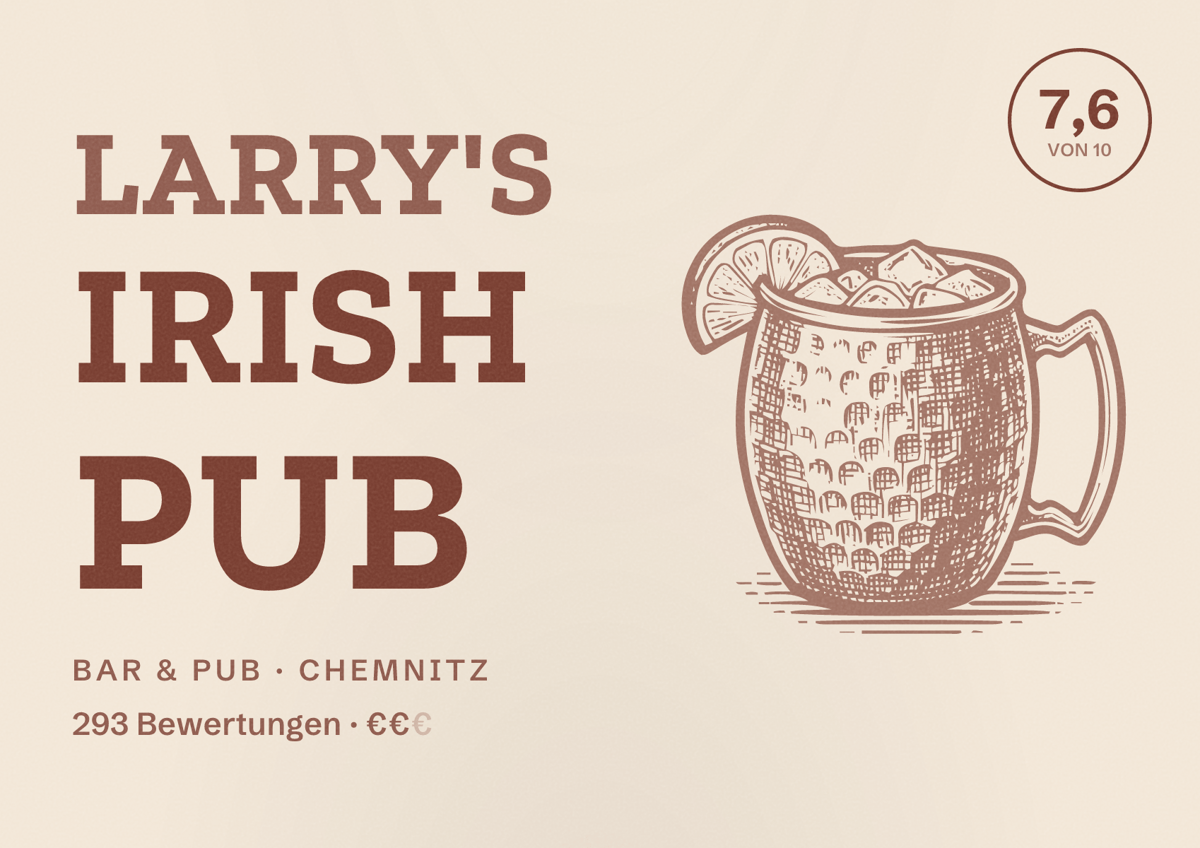 Illustriertes Poster von Larry's Irish Pub, Bar & Pub in Chemnitz: Bewertung 7,6 von 10 aus 293 Bewertungen, Preisniveau €€