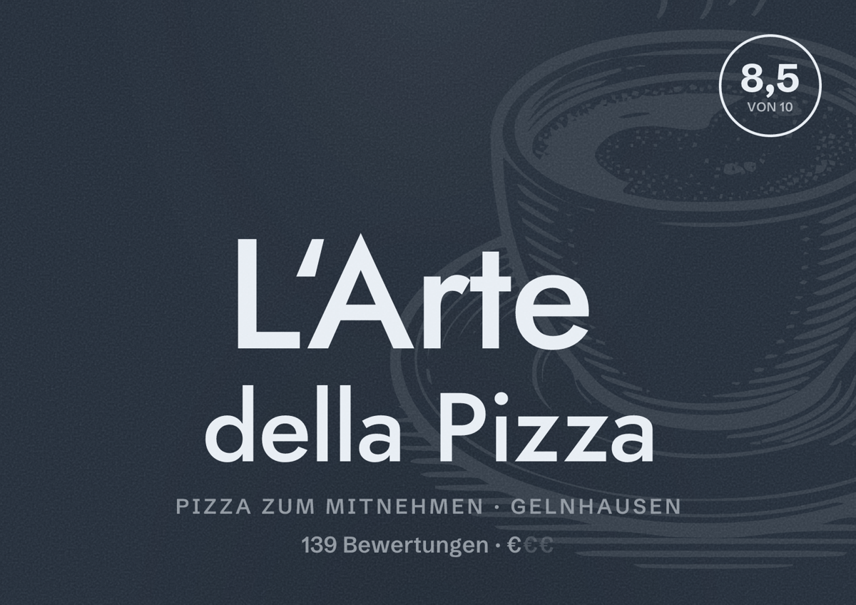 Illustriertes Poster von L‘Arte della Pizza, Pizza zum Mitnehmen in Gelnhausen: Bewertung 8,5 von 10 aus 139 Bewertungen, Preisniveau €