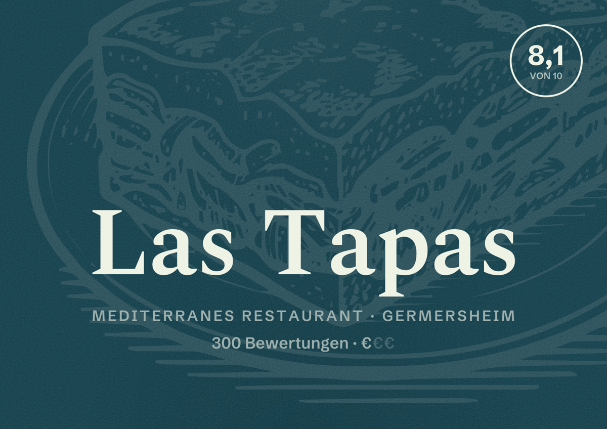 Illustriertes Poster von Las Tapas, Mediterranes Restaurant in Germersheim: Bewertung 8,1 von 10 aus 300 Bewertungen, Preisniveau €