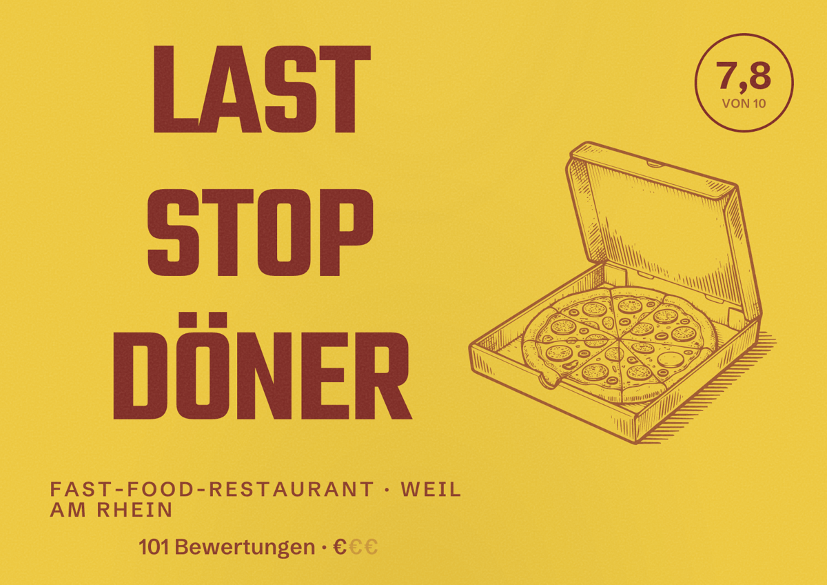Illustriertes Poster von LAST STOP DÖNER, Fast-Food-Restaurant in Weil am Rhein: Bewertung 7,8 von 10 aus 101 Bewertungen, Preisniveau €