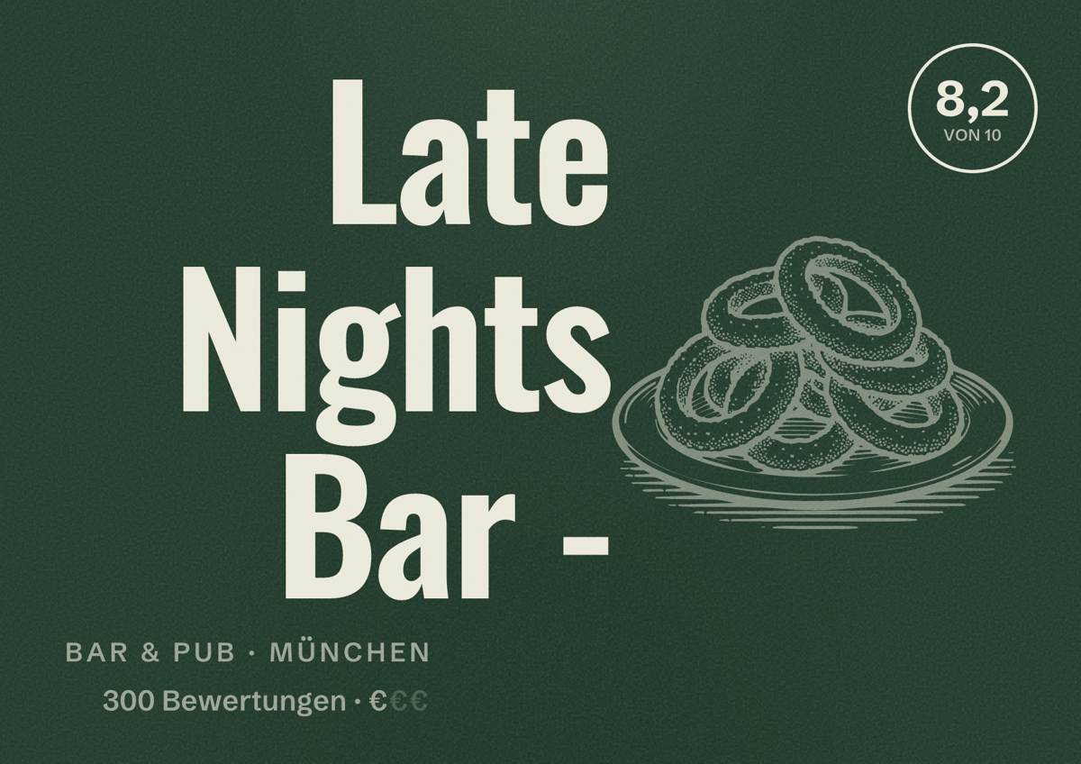 Illustriertes Poster von Late Nights Bar -, Bar & Pub in München: Bewertung 8,2 von 10 aus 300 Bewertungen, Preisniveau €
