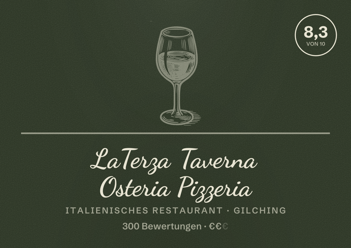 Illustriertes Poster von LaTerza Taverna Osteria Pizzeria, Italienisches Restaurant in Gilching: Bewertung 8,3 von 10 aus 300 Bewertungen, Preisniveau €€