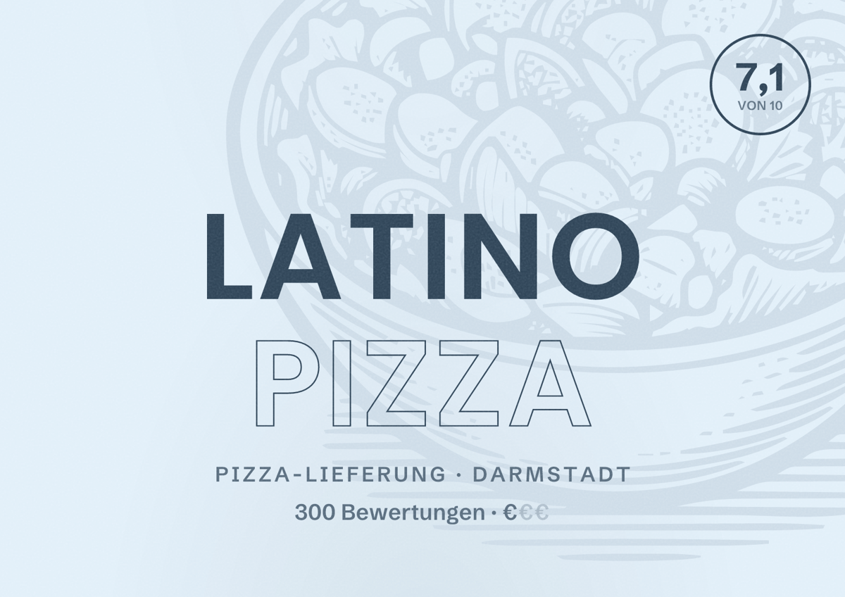 Illustriertes Poster von Latino Pizza, Pizza-Lieferung in Darmstadt: Bewertung 7,1 von 10 aus 300 Bewertungen, Preisniveau €