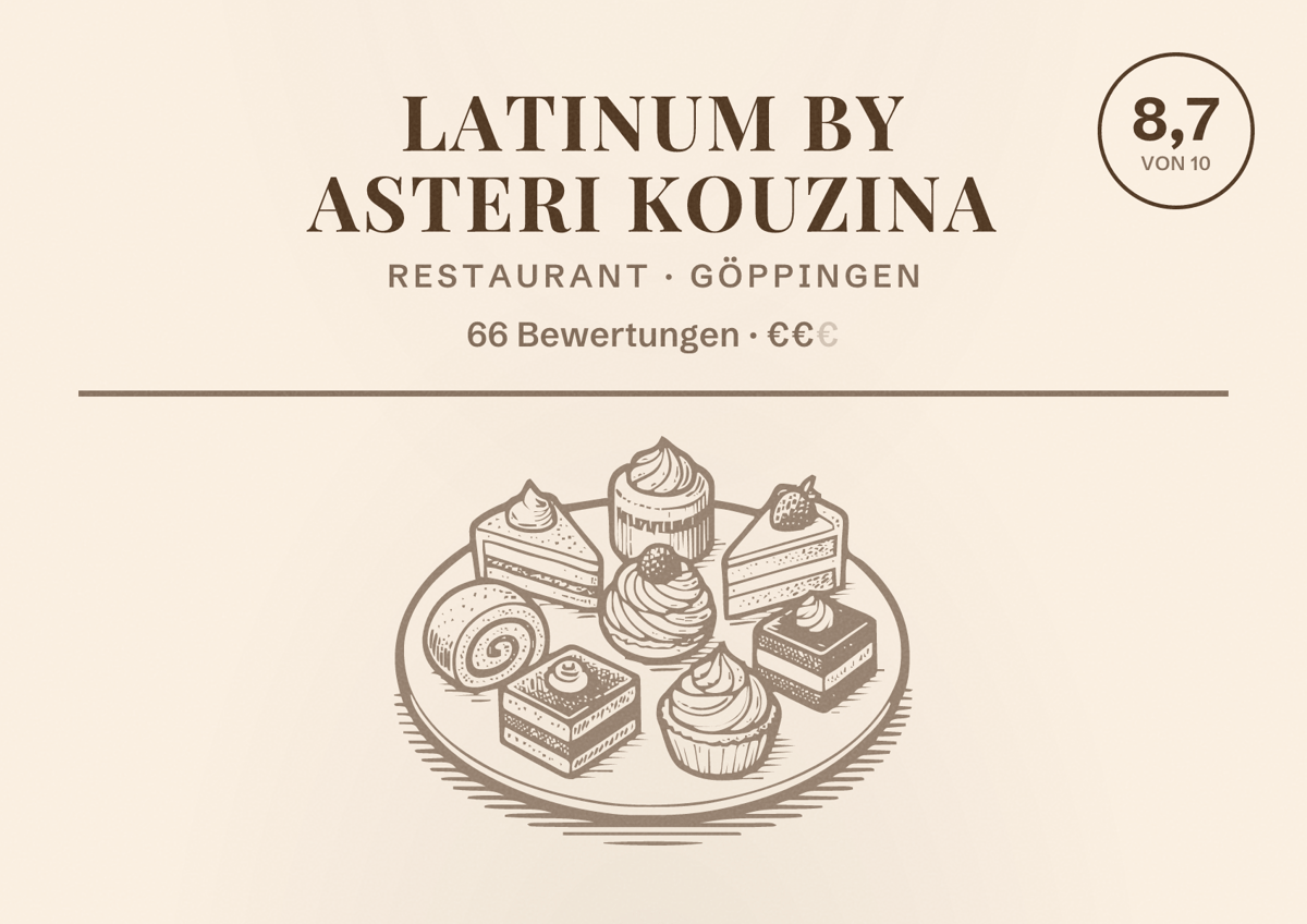 Illustriertes Poster von Latinum by Asteri kouzina, Restaurant in Göppingen: Bewertung 8,7 von 10 aus 66 Bewertungen, Preisniveau €€