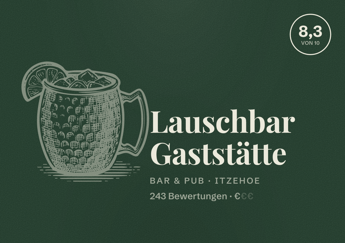 Illustriertes Poster von Lauschbar Gaststätte, Bar & Pub in Itzehoe: Bewertung 8,3 von 10 aus 243 Bewertungen, Preisniveau €