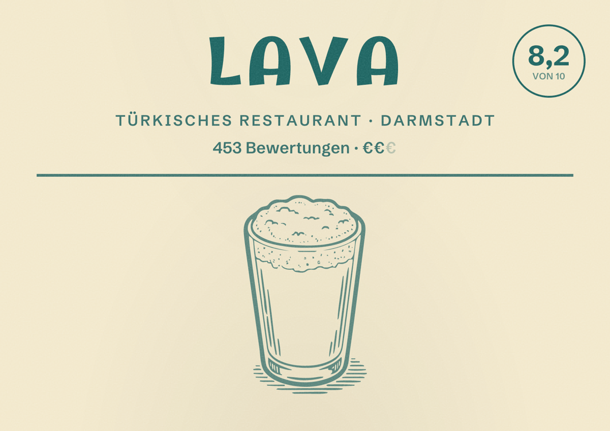 Illustriertes Poster von Lava, Türkisches Restaurant in Darmstadt: Bewertung 8,2 von 10 aus 453 Bewertungen, Preisniveau €€
