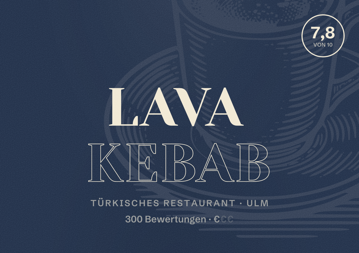 Illustriertes Poster von Lava Kebab, Türkisches Restaurant in Ulm: Bewertung 7,8 von 10 aus 300 Bewertungen, Preisniveau €
