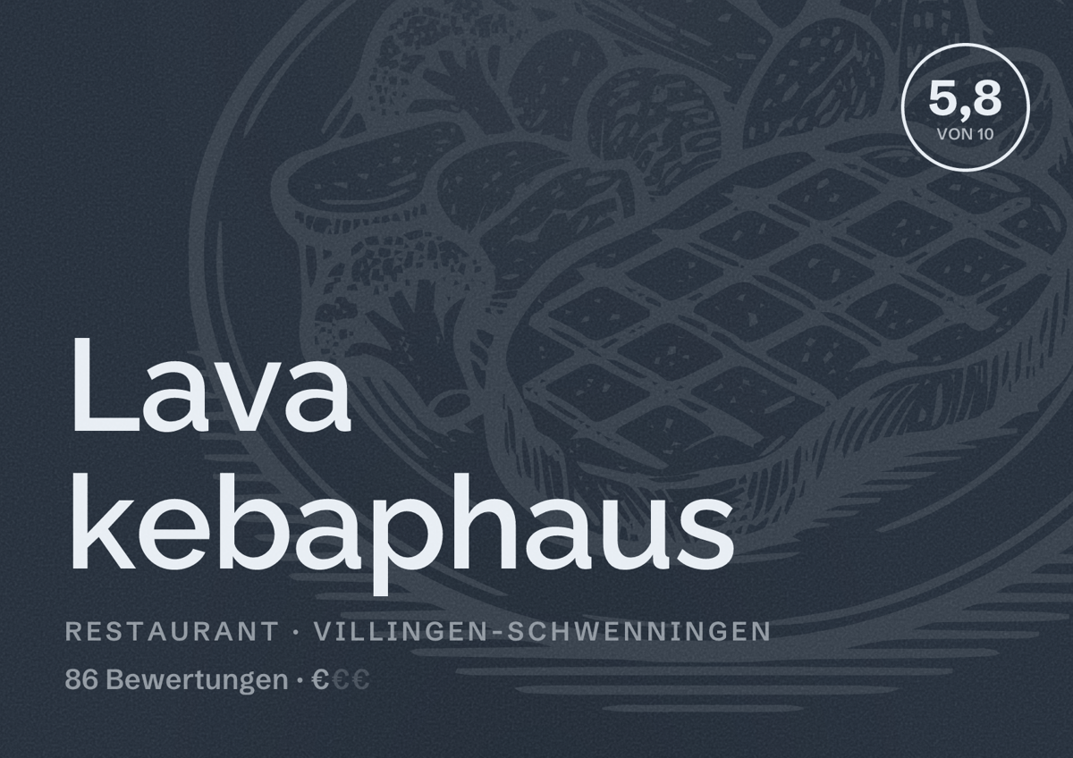 Illustriertes Poster von Lava kebaphaus, Restaurant in Villingen-Schwenningen: Bewertung 5,8 von 10 aus 86 Bewertungen, Preisniveau €