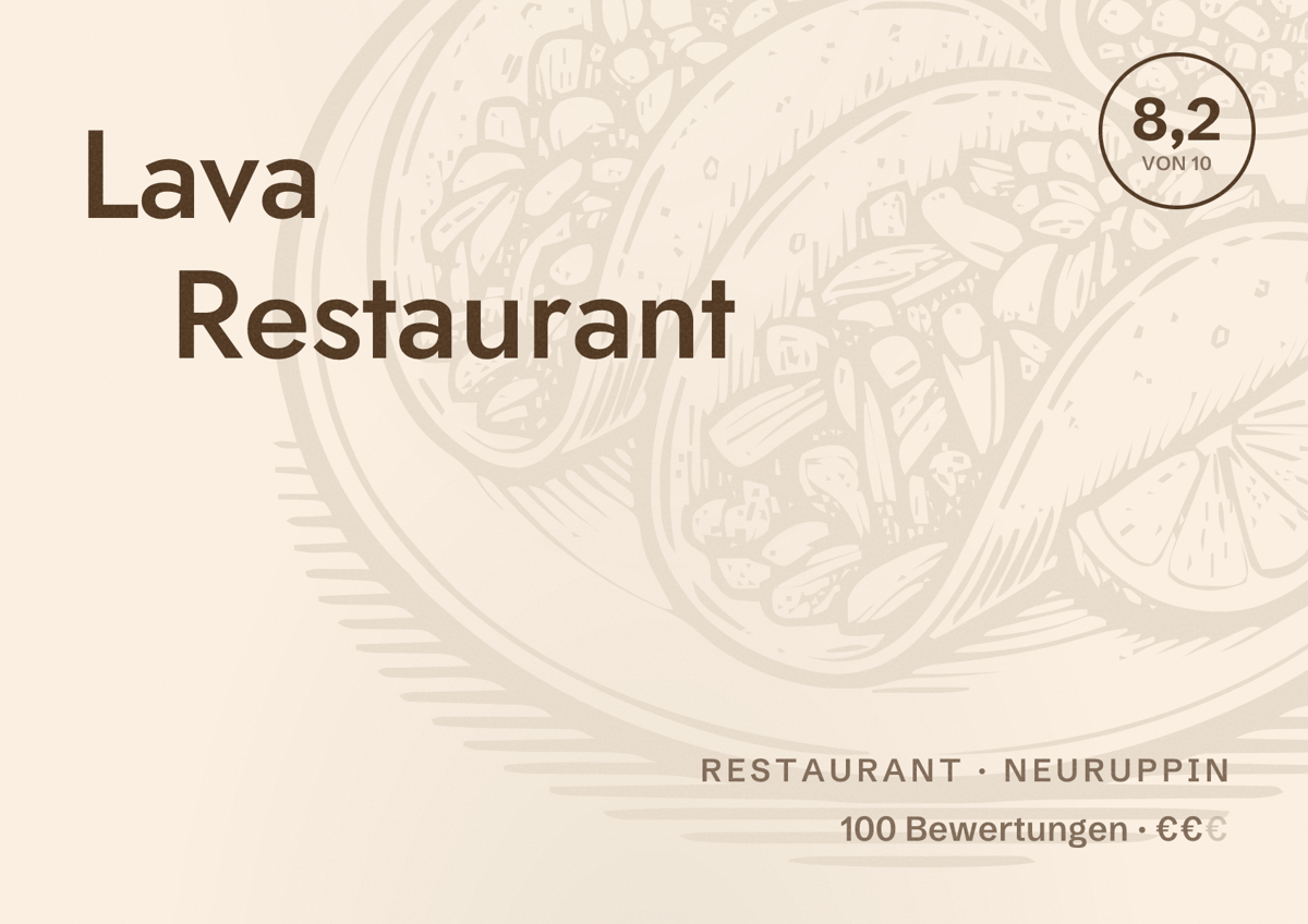 Illustriertes Poster von Lava Restaurant, Restaurant in Neuruppin: Bewertung 8,2 von 10 aus 100 Bewertungen, Preisniveau €€