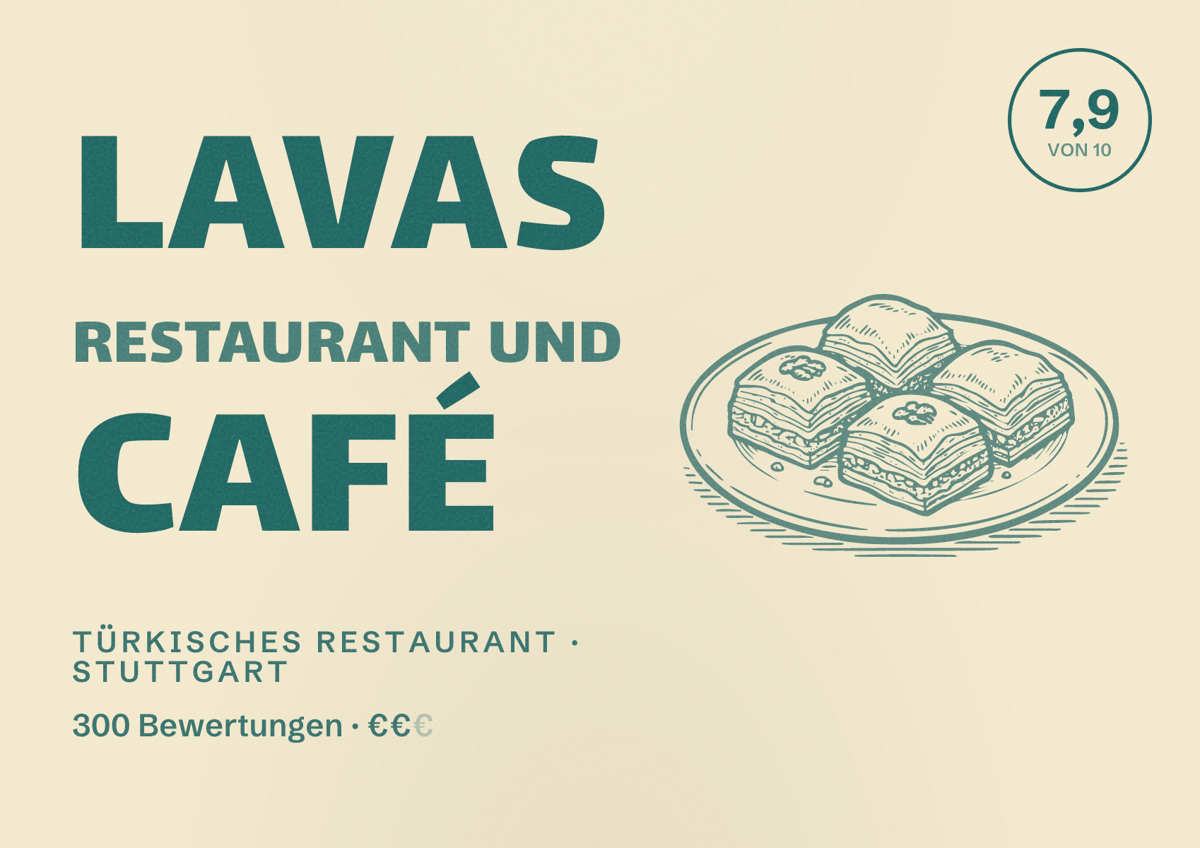 Illustriertes Poster von LaVas Restaurant und Café, Türkisches Restaurant in Stuttgart: Bewertung 7,9 von 10 aus 300 Bewertungen, Preisniveau €€