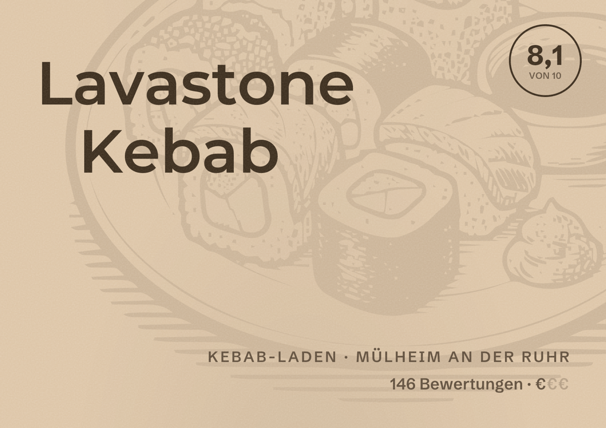 Illustriertes Poster von Lavastone Kebab, Kebab-Laden in Mülheim an der Ruhr: Bewertung 8,1 von 10 aus 146 Bewertungen, Preisniveau €