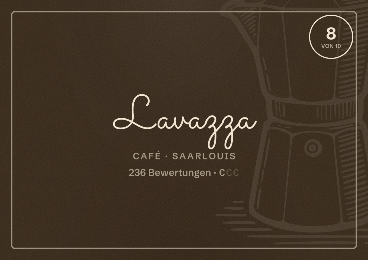 Illustriertes Poster von Lavazza, Café in Saarlouis: Bewertung 8 von 10 aus 236 Bewertungen, Preisniveau €