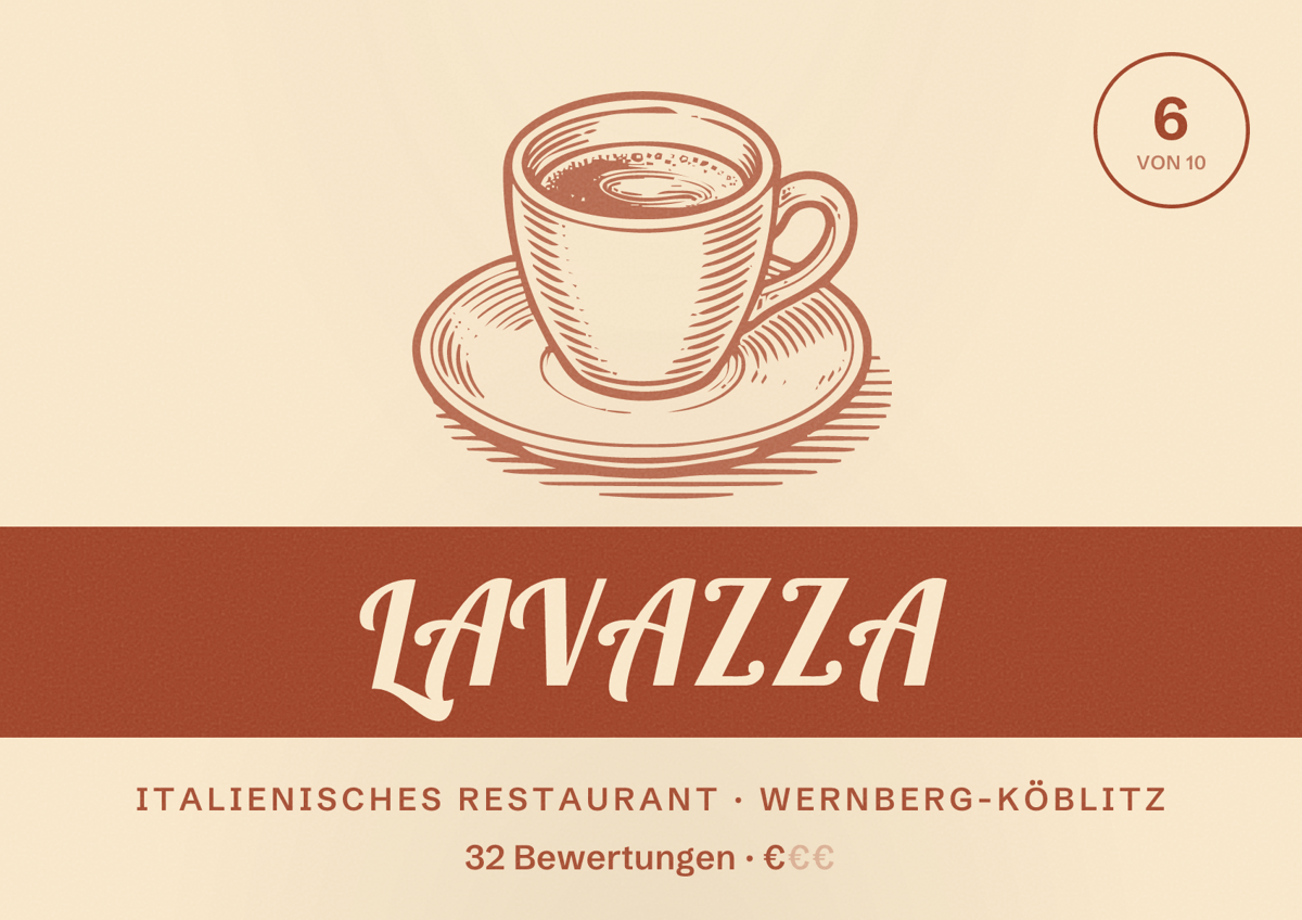 Illustriertes Poster von LAVAZZA, Italienisches Restaurant in Wernberg-Köblitz: Bewertung 6 von 10 aus 32 Bewertungen, Preisniveau €