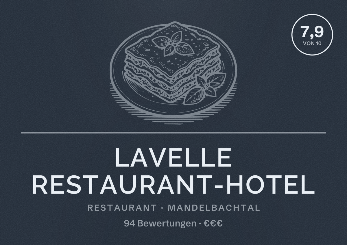 Illustriertes Poster von Lavelle Restaurant-Hotel, Restaurant in Mandelbachtal: Bewertung 7,9 von 10 aus 94 Bewertungen, Preisniveau €€€