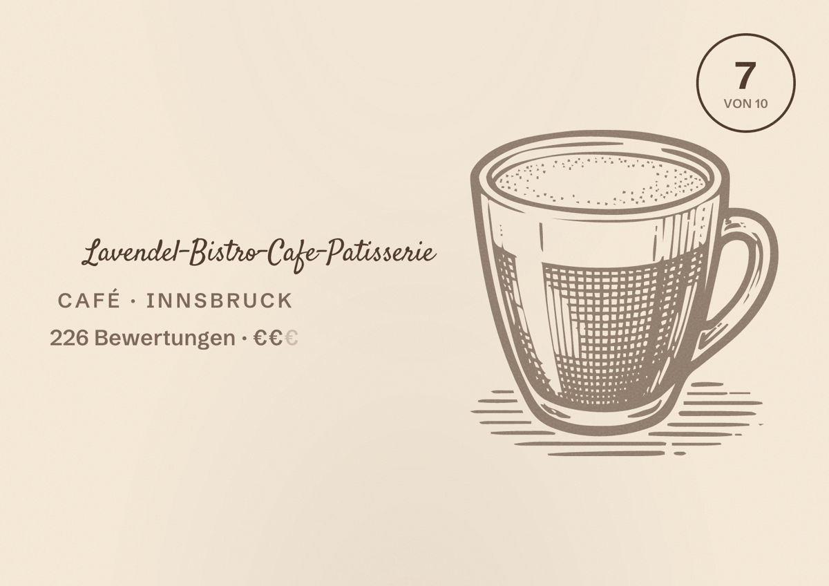 Illustriertes Poster von Lavendel-Bistro-Cafe-Patisserie, Café in Innsbruck: Bewertung 7 von 10 aus 226 Bewertungen, Preisniveau €€