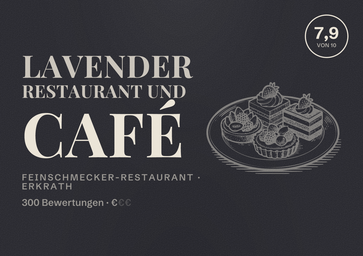 Illustriertes Poster von Lavender Restaurant und Café, Feinschmecker-Restaurant in Erkrath: Bewertung 7,9 von 10 aus 300 Bewertungen, Preisniveau €