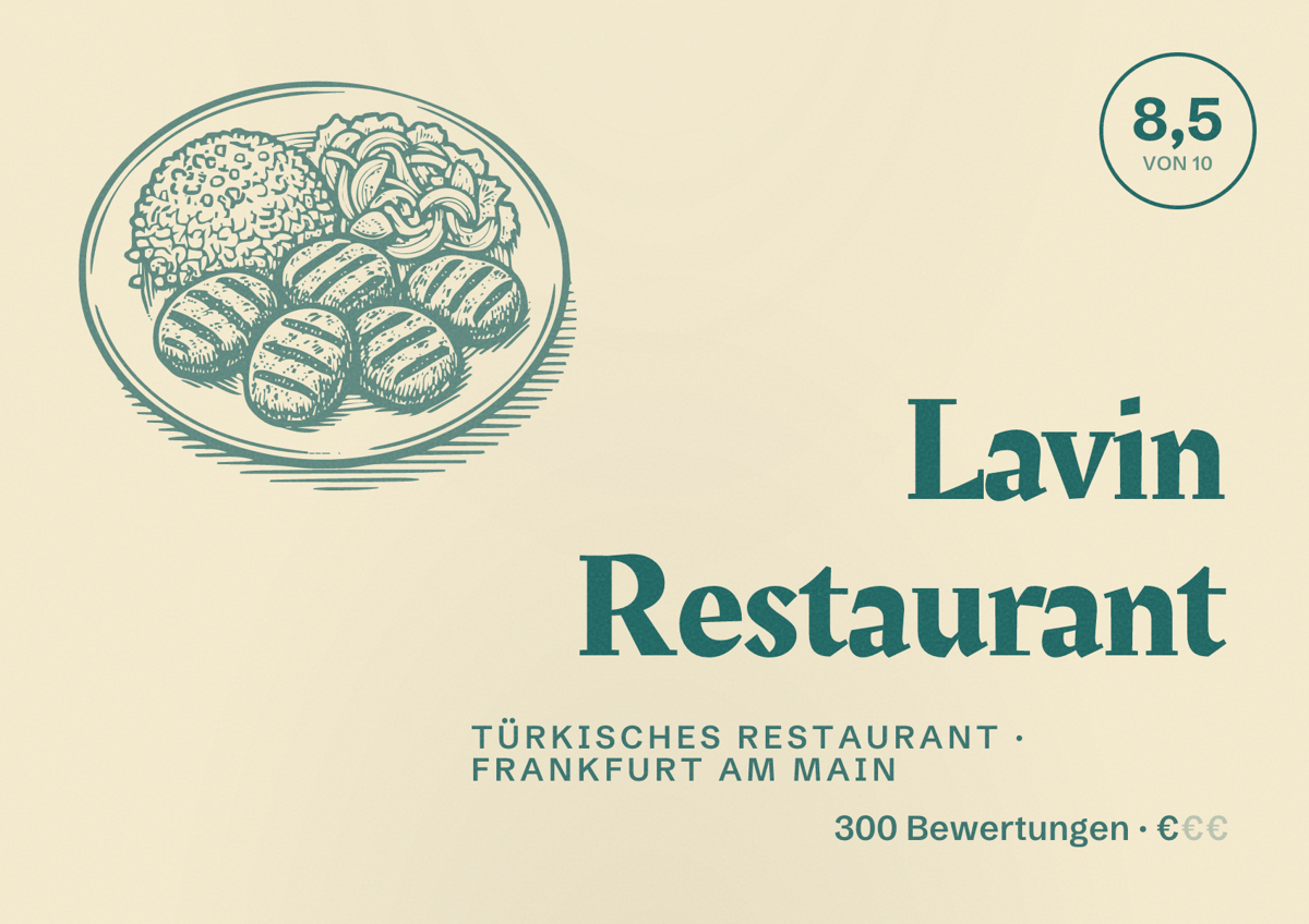 Illustriertes Poster von Lavin Restaurant, Türkisches Restaurant in Frankfurt am Main: Bewertung 8,5 von 10 aus 300 Bewertungen, Preisniveau €