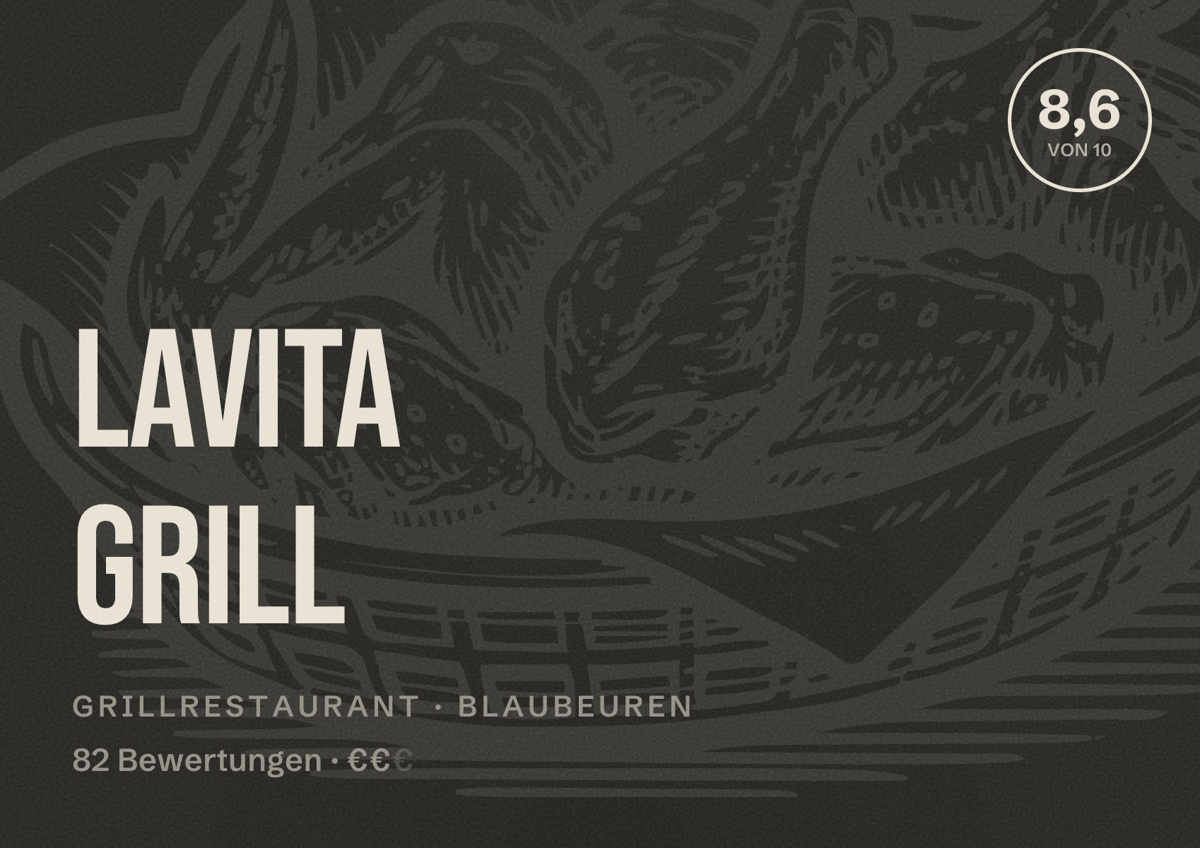 Illustriertes Poster von Lavita Grill, Grillrestaurant in Blaubeuren: Bewertung 8,6 von 10 aus 82 Bewertungen, Preisniveau €€