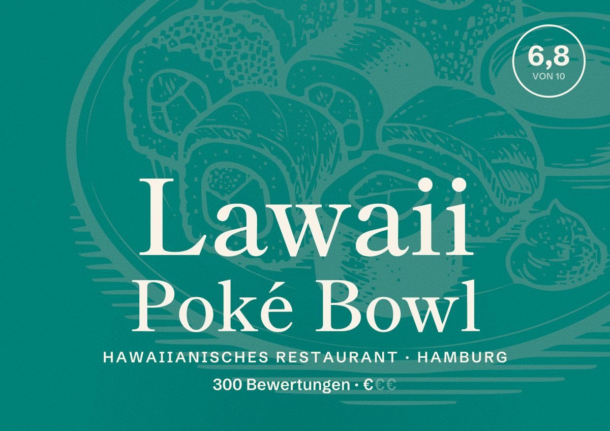 Illustriertes Poster von Lawaii Poké Bowl, Hawaiianisches Restaurant in Hamburg: Bewertung 6,8 von 10 aus 300 Bewertungen, Preisniveau €