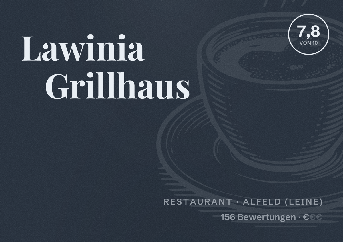 Illustriertes Poster von Lawinia Grillhaus, Restaurant in Alfeld (Leine): Bewertung 7,8 von 10 aus 156 Bewertungen, Preisniveau €
