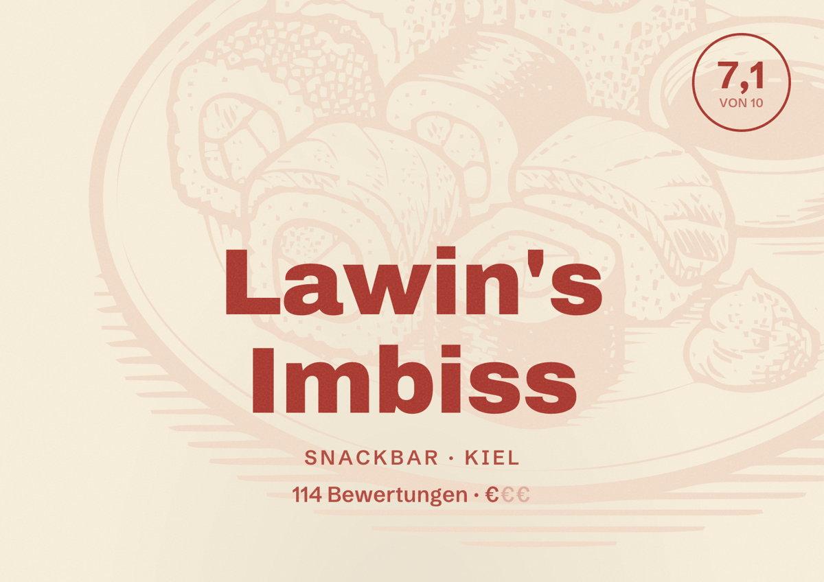 Illustriertes Poster von Lawin's Imbiss, Snackbar in Kiel: Bewertung 7,1 von 10 aus 114 Bewertungen, Preisniveau €