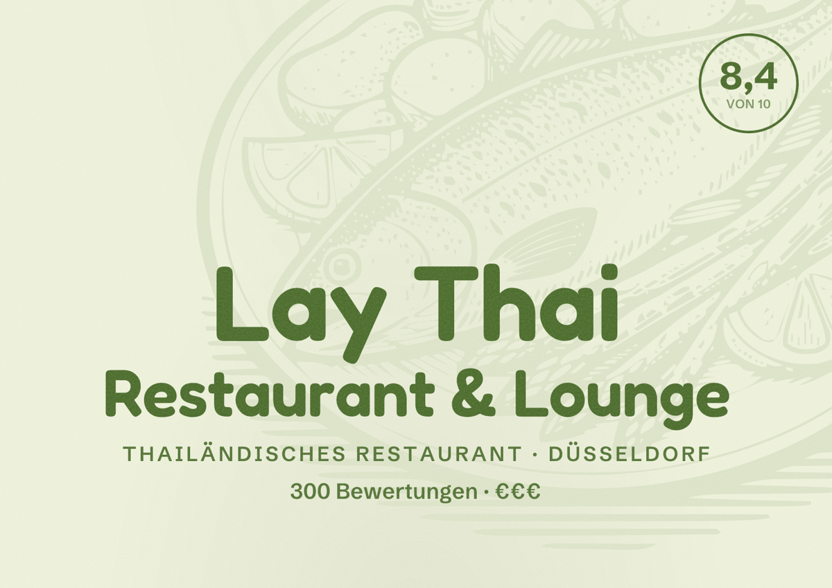 Illustriertes Poster von Lay Thai Restaurant & Lounge, Thailändisches Restaurant in Düsseldorf: Bewertung 8,4 von 10 aus 300 Bewertungen, Preisniveau €€€