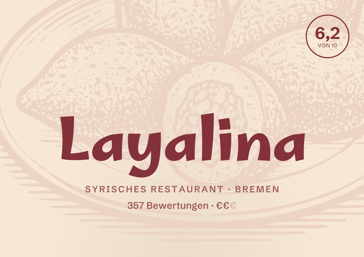 Illustriertes Poster von Layalina, Syrisches Restaurant in Bremen: Bewertung 6,2 von 10 aus 357 Bewertungen, Preisniveau €€