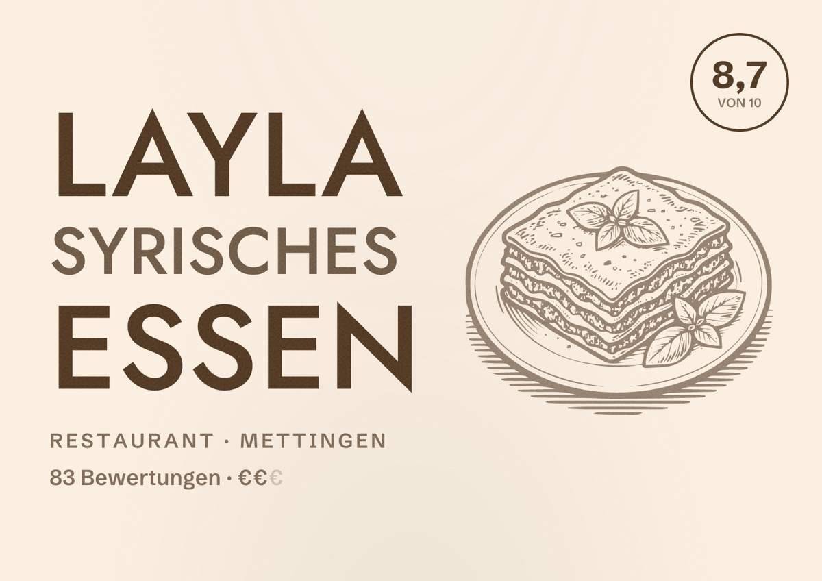 Illustriertes Poster von Layla Syrisches Essen, Restaurant in Mettingen: Bewertung 8,7 von 10 aus 83 Bewertungen, Preisniveau €€