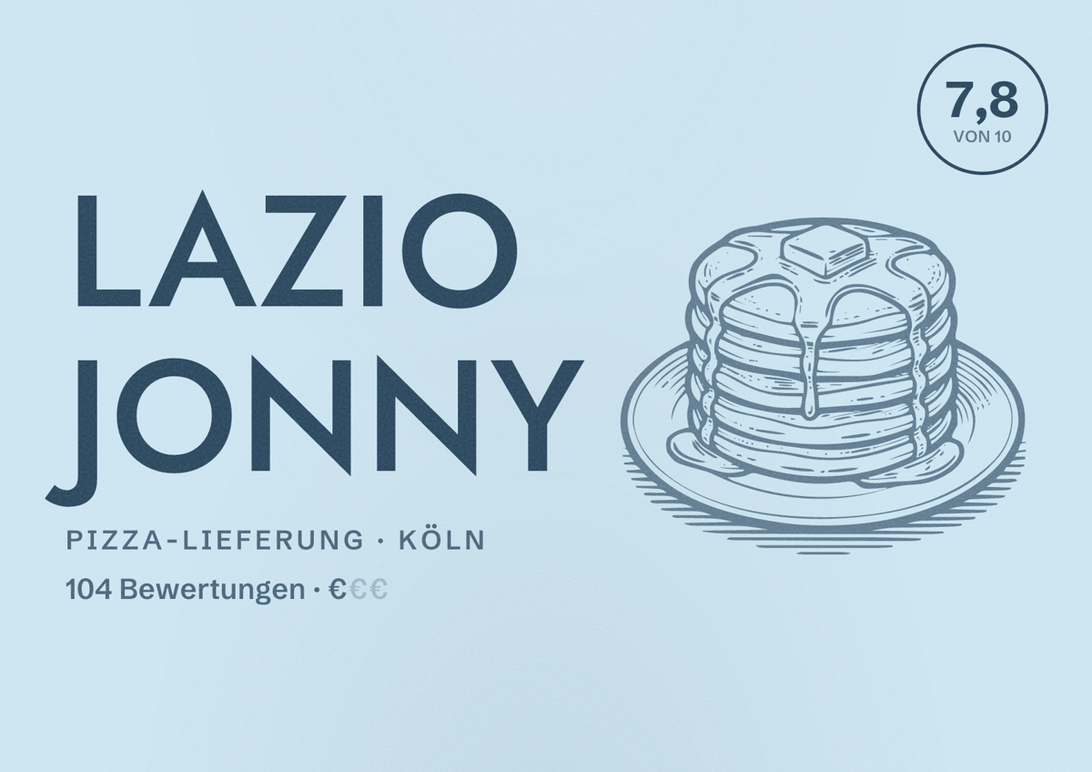Illustriertes Poster von Lazio Jonny, Pizza-Lieferung in Köln: Bewertung 7,8 von 10 aus 104 Bewertungen, Preisniveau €