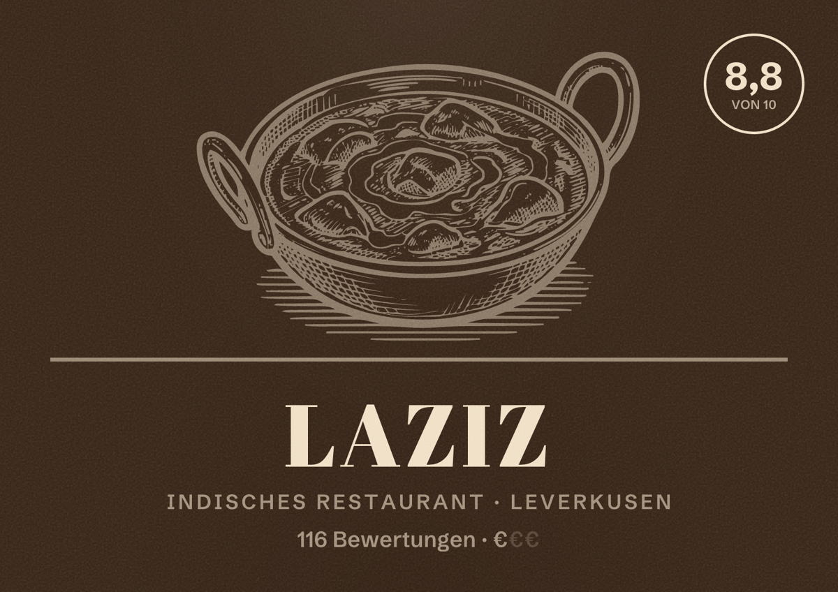 Illustriertes Poster von Laziz, Indisches Restaurant in Leverkusen: Bewertung 8,8 von 10 aus 116 Bewertungen, Preisniveau €