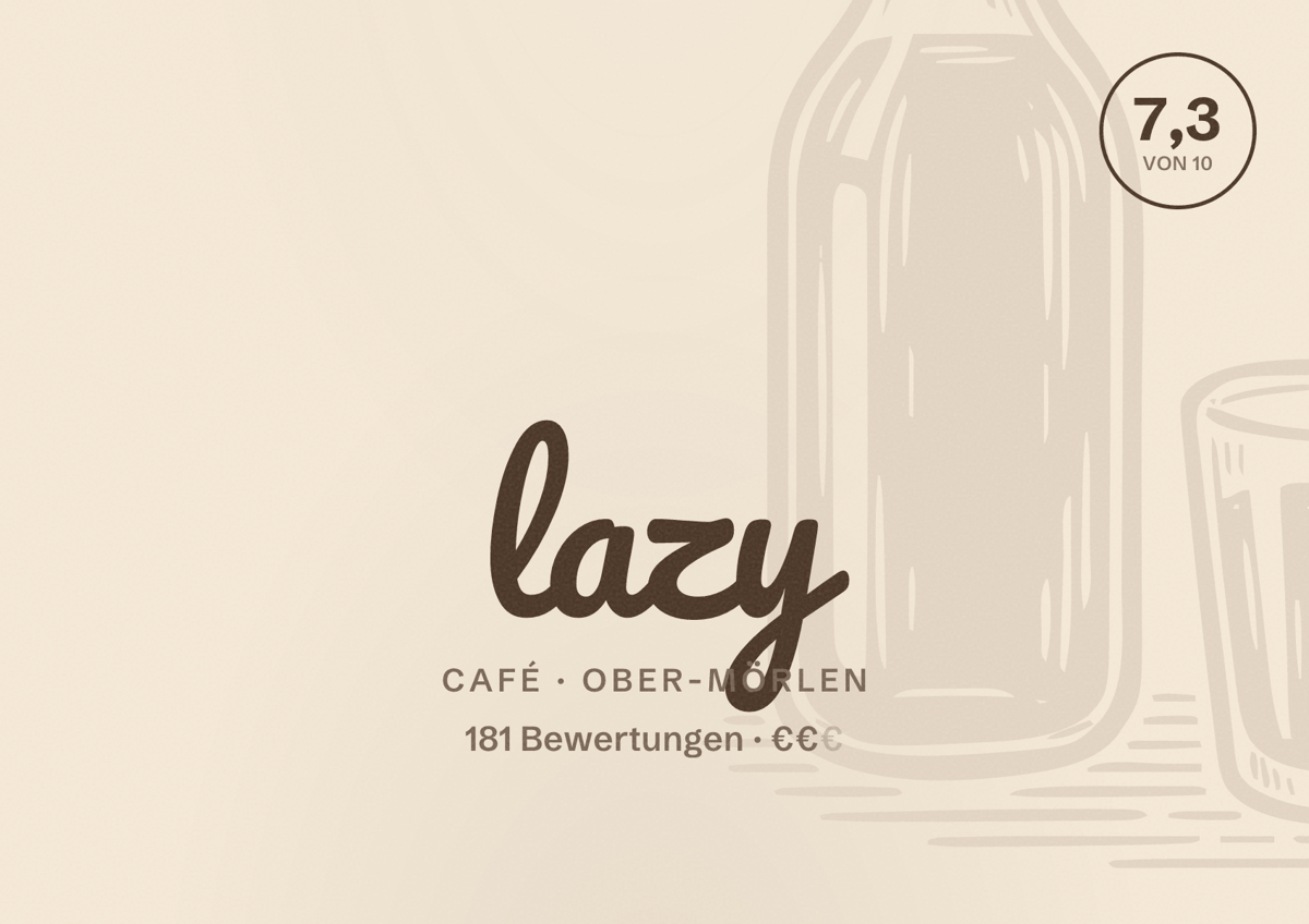 Illustriertes Poster von lazy, Café in Ober-Mörlen: Bewertung 7,3 von 10 aus 181 Bewertungen, Preisniveau €€