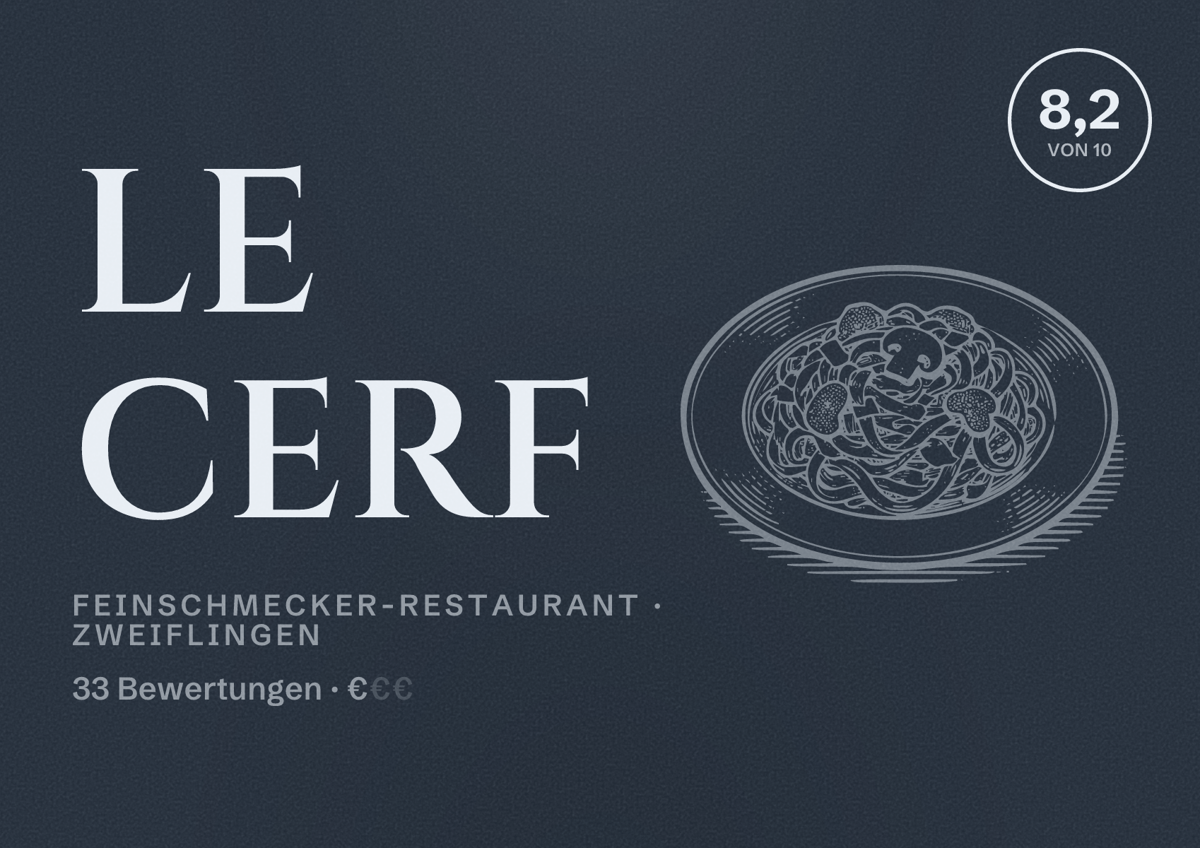 Illustriertes Poster von Le Cerf, Feinschmecker-Restaurant in Zweiflingen: Bewertung 8,2 von 10 aus 33 Bewertungen, Preisniveau €