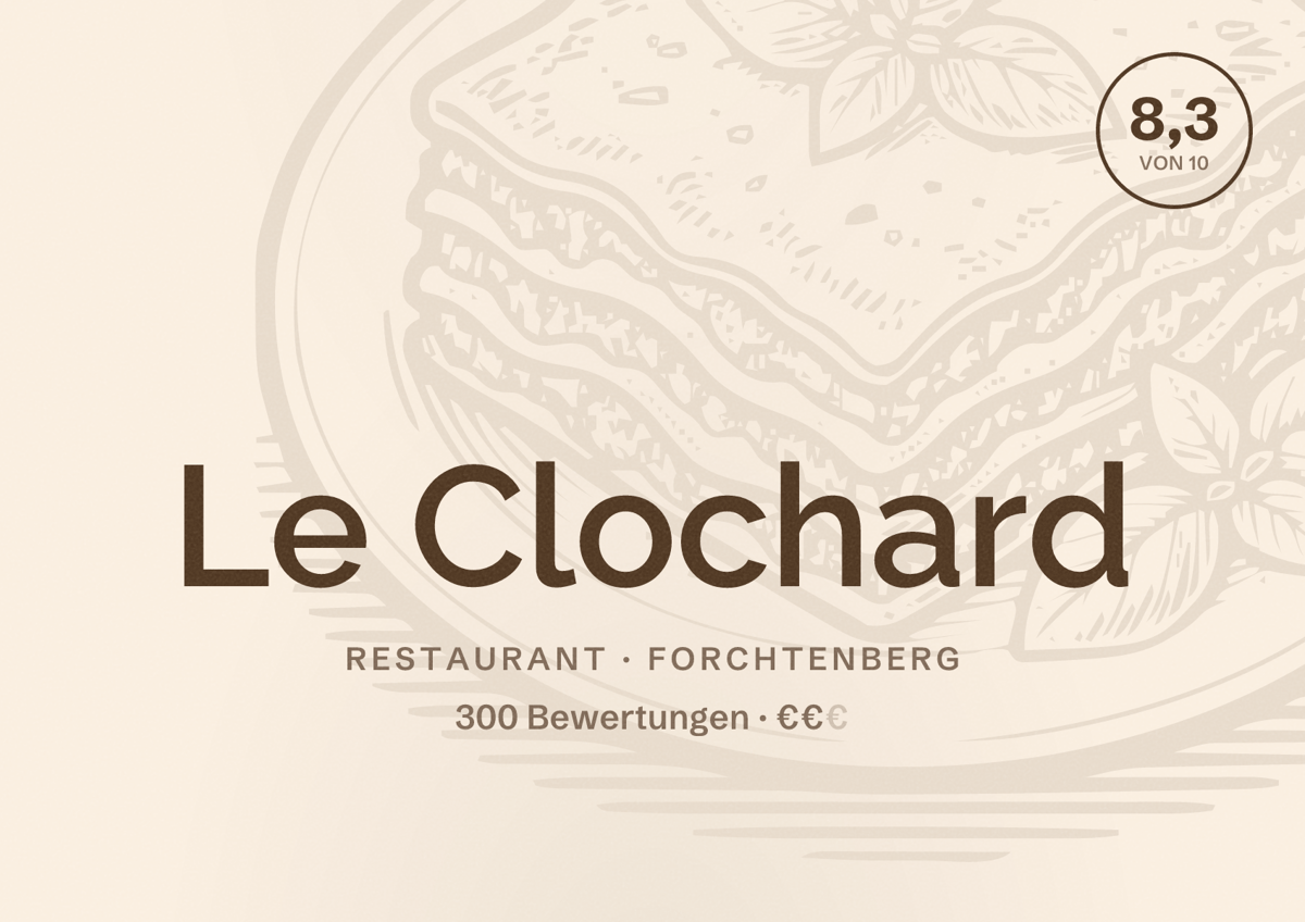 Illustriertes Poster von Le Clochard, Restaurant in Forchtenberg: Bewertung 8,3 von 10 aus 300 Bewertungen, Preisniveau €€