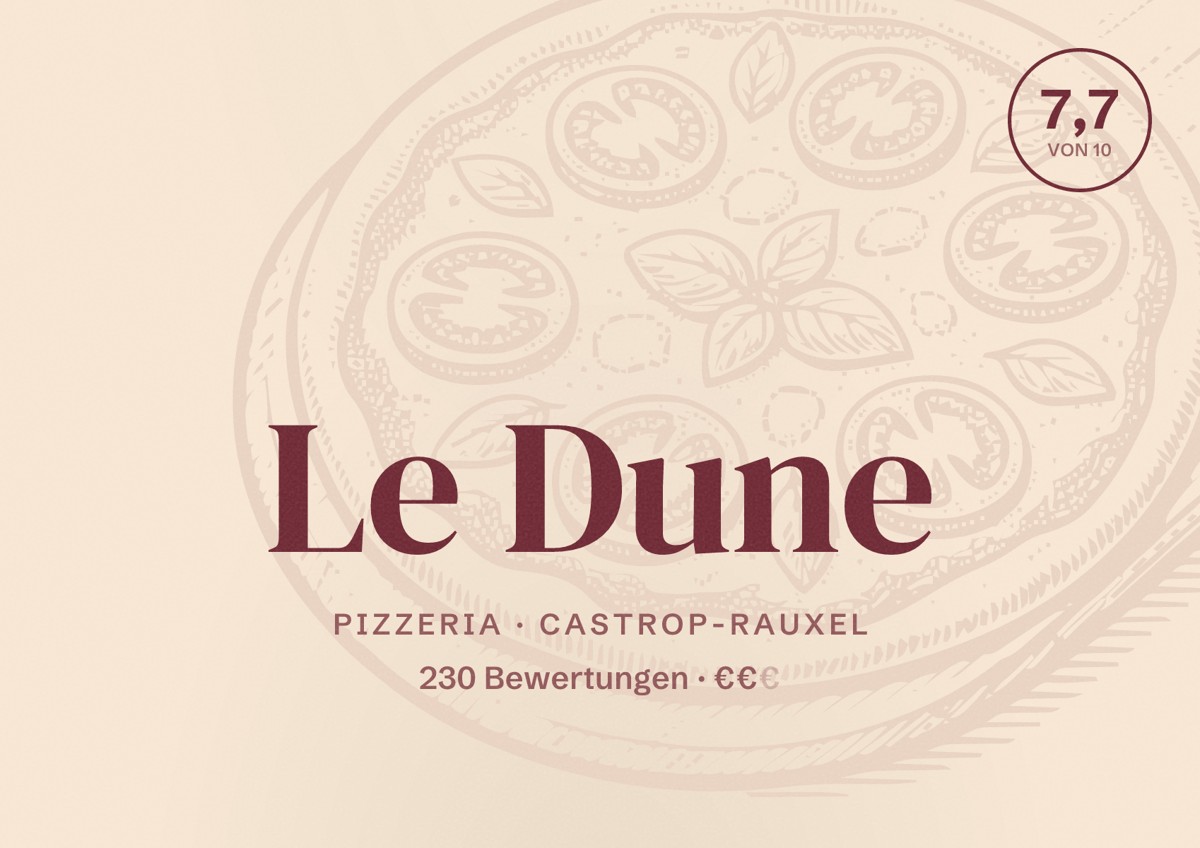 Illustriertes Poster von Le Dune, Pizzeria in Castrop-Rauxel: Bewertung 7,7 von 10 aus 230 Bewertungen, Preisniveau €€
