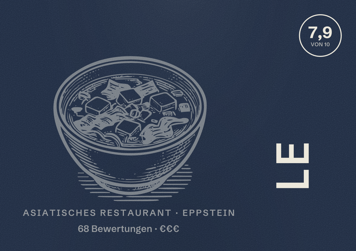 Illustriertes Poster von Le, Asiatisches Restaurant in Eppstein: Bewertung 7,9 von 10 aus 68 Bewertungen, Preisniveau €€€