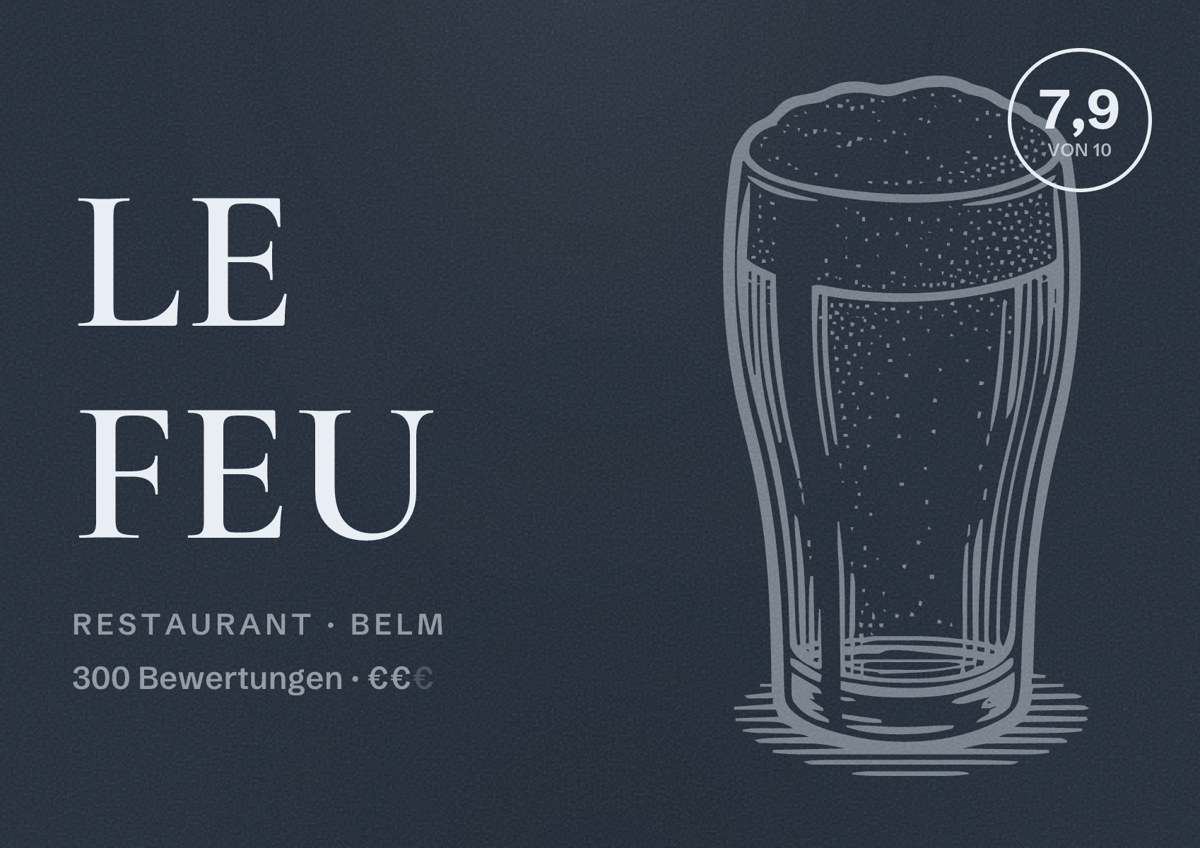Illustriertes Poster von Le Feu, Restaurant in Belm: Bewertung 7,9 von 10 aus 300 Bewertungen, Preisniveau €€