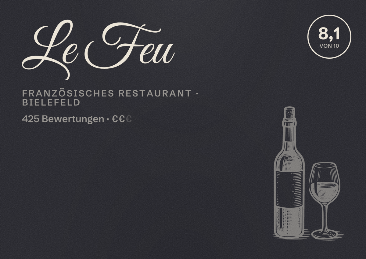 Illustriertes Poster von Le Feu, Französisches Restaurant in Bielefeld: Bewertung 8,1 von 10 aus 425 Bewertungen, Preisniveau €€