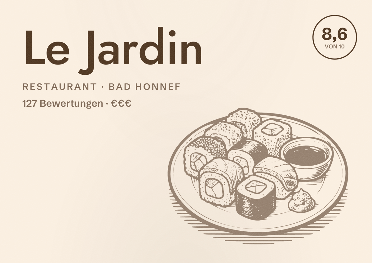 Illustriertes Poster von Le Jardin, Restaurant in Bad Honnef: Bewertung 8,6 von 10 aus 127 Bewertungen, Preisniveau €€€