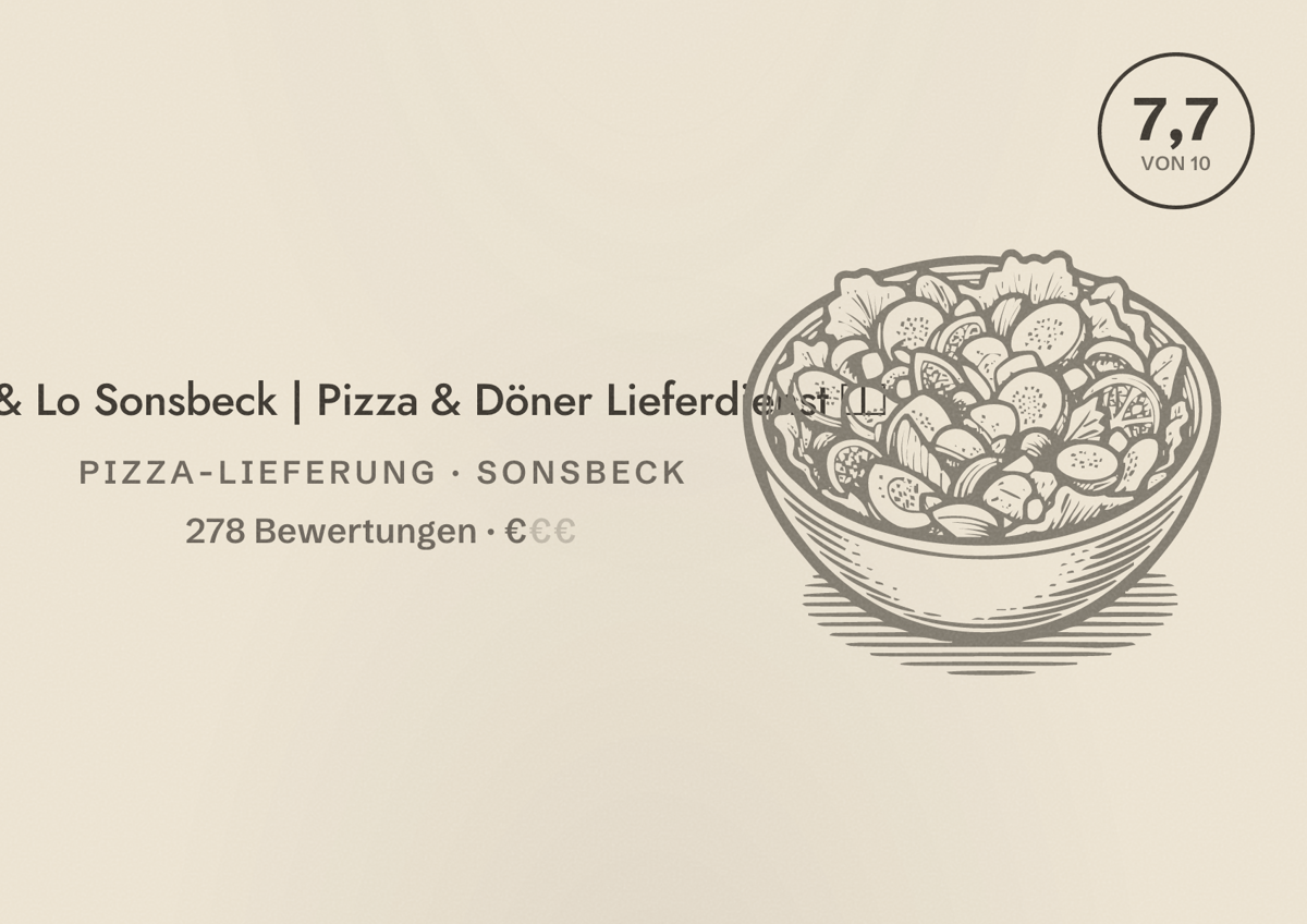 Illustriertes Poster von Le & Lo Sonsbeck | Pizza & Döner Lieferdienst 🍕🥙, Pizza-Lieferung in Sonsbeck: Bewertung 7,7 von 10 aus 278 Bewertungen, Preisniveau €