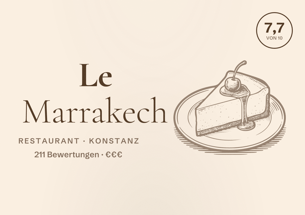 Illustriertes Poster von Le Marrakech, Restaurant in Konstanz: Bewertung 7,7 von 10 aus 211 Bewertungen, Preisniveau €€€