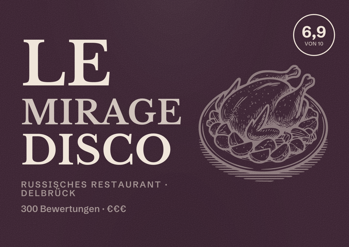 Illustriertes Poster von Le Mirage Disco, Russisches Restaurant in Delbrück: Bewertung 6,9 von 10 aus 300 Bewertungen, Preisniveau €€€