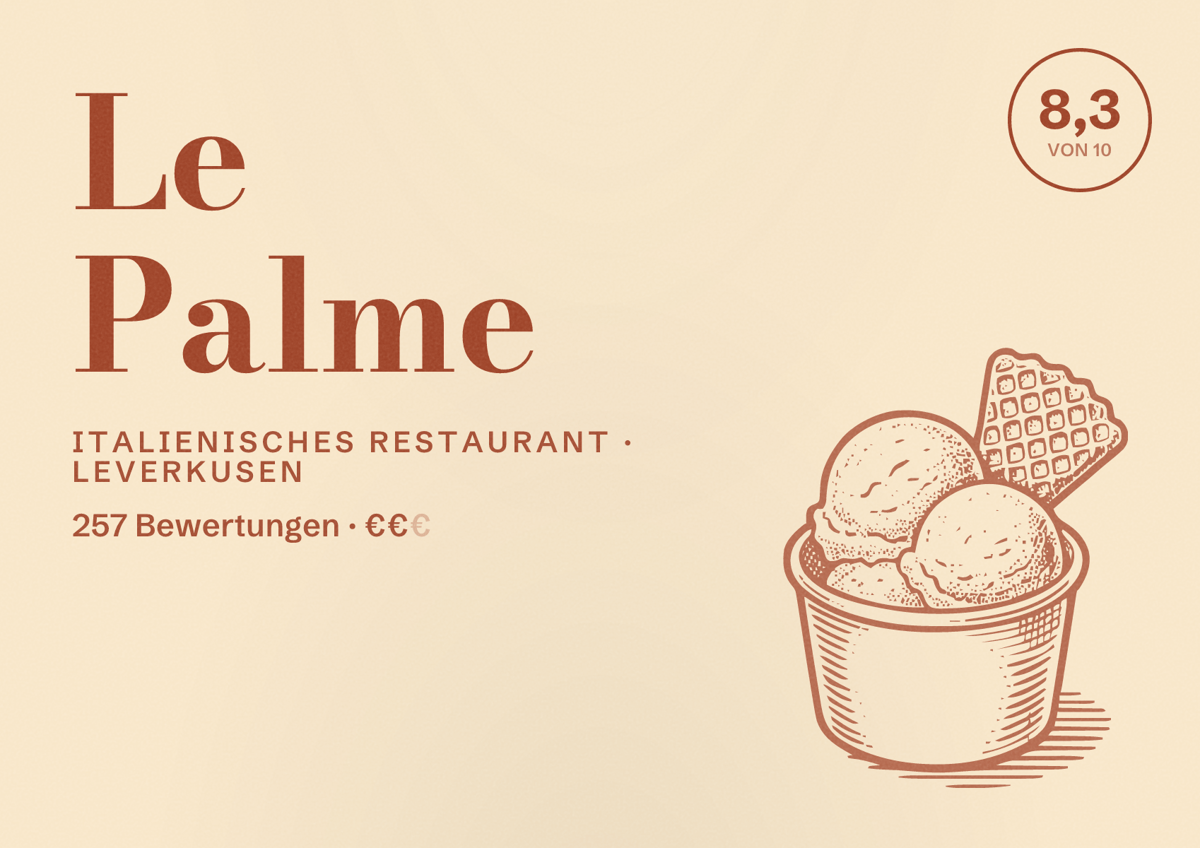 Illustriertes Poster von Le Palme, Italienisches Restaurant in Leverkusen: Bewertung 8,3 von 10 aus 257 Bewertungen, Preisniveau €€