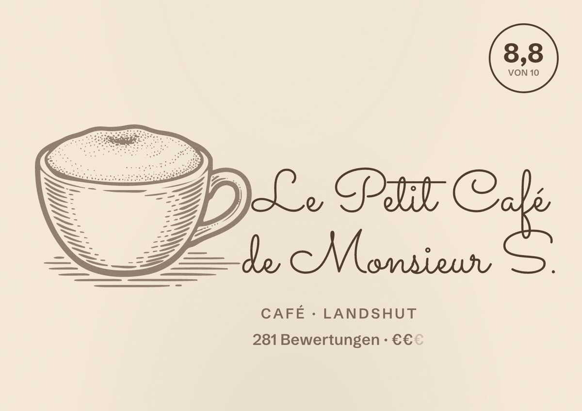 Illustriertes Poster von Le Petit Café de Monsieur S., Café in Landshut: Bewertung 8,8 von 10 aus 281 Bewertungen, Preisniveau €€