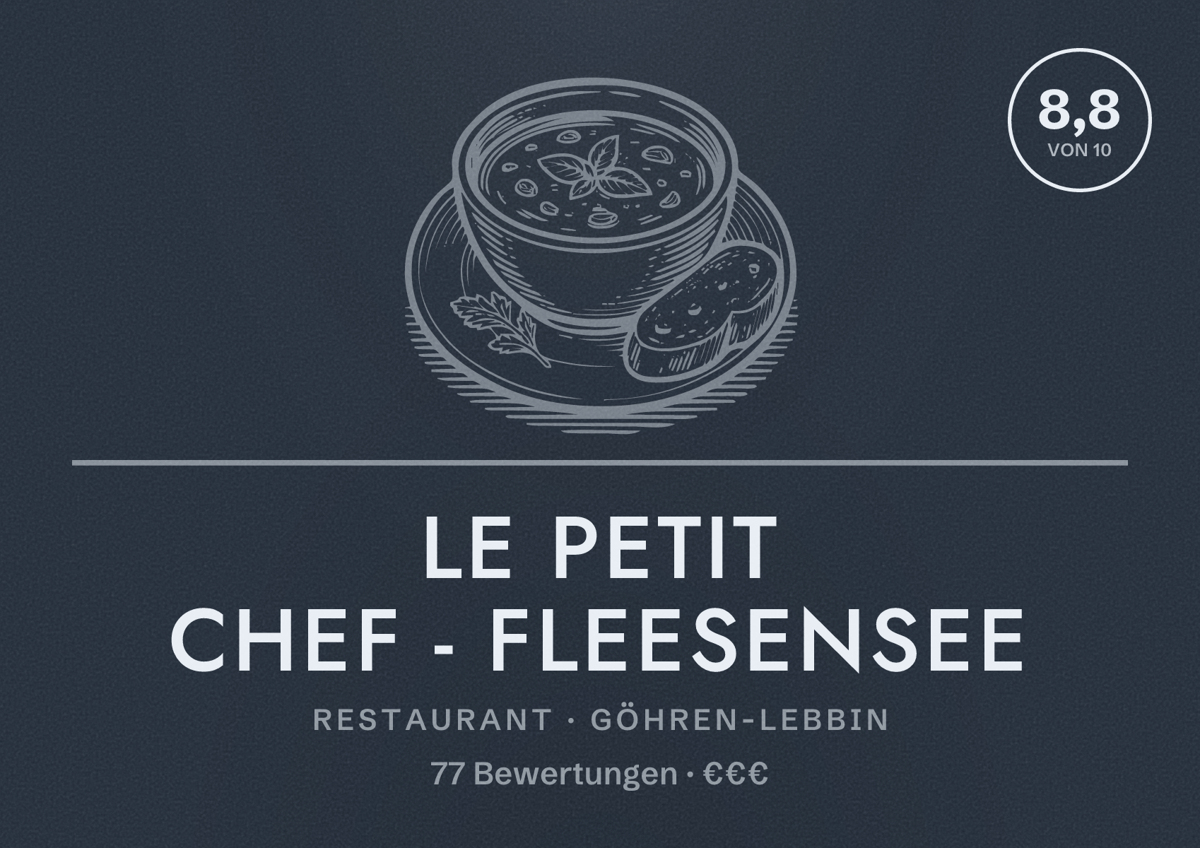 Illustriertes Poster von Le Petit Chef - Fleesensee, Restaurant in Göhren-Lebbin: Bewertung 8,8 von 10 aus 77 Bewertungen, Preisniveau €€€