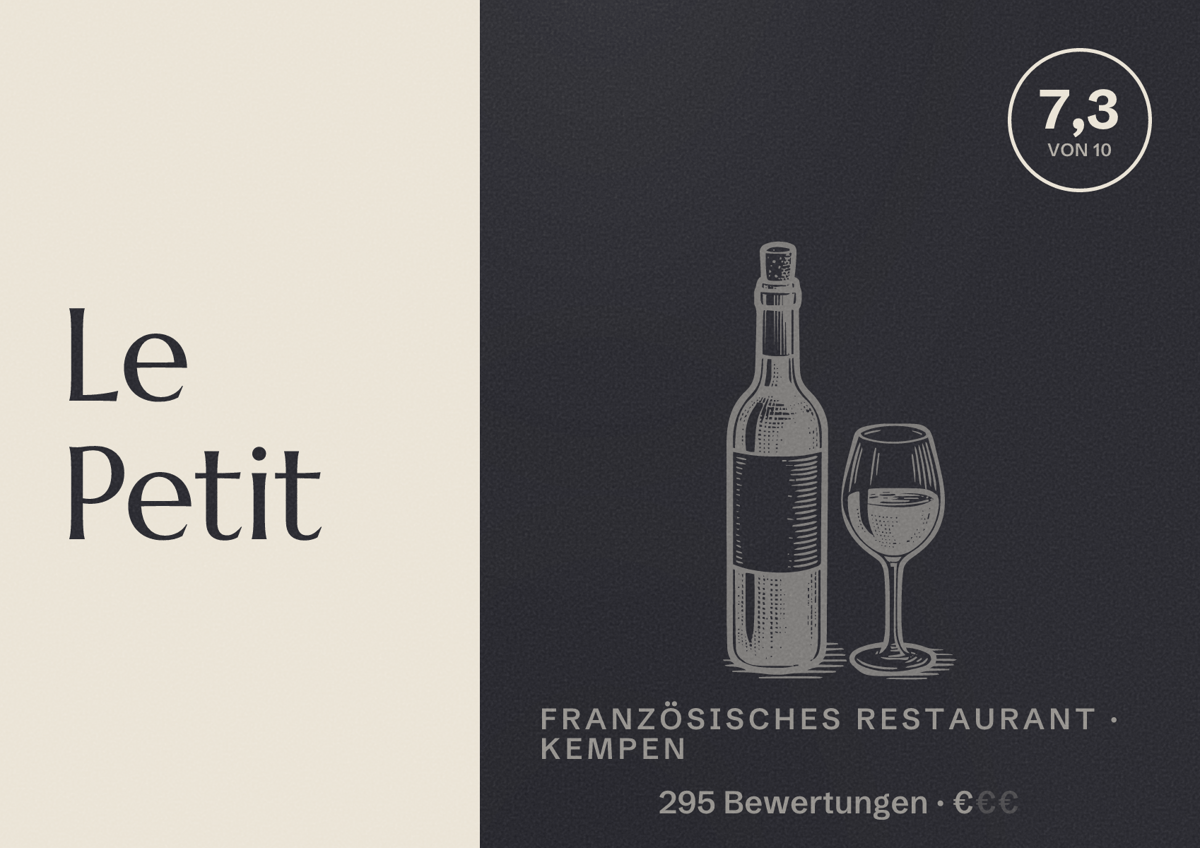 Illustriertes Poster von Le Petit, Französisches Restaurant in Kempen: Bewertung 7,3 von 10 aus 295 Bewertungen, Preisniveau €